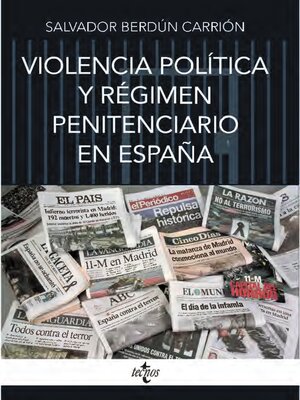 cover image of Violencia política y régimen penitenciario en España